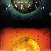 Makana - Venus and the Sky Turn to Clay