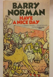 Have a Nice Day (Barry Norman)