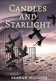 Candles and Starlight (Seanan McGuire)