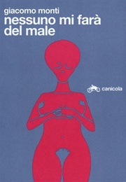 Nessuno Mi Farà Del Male