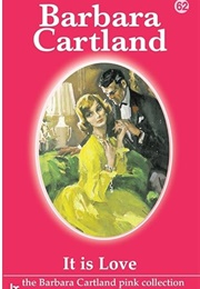 It Is Love (Barbara Cartland)