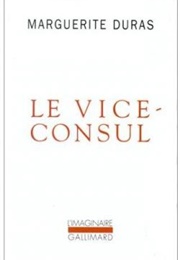 Le Vice-Consul (Marguerite Duras)