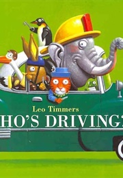 Who's Driving? (Leo Timmers)