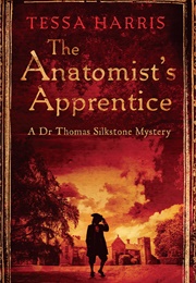 The Anatomist's Apprentice (Tessa Harris)