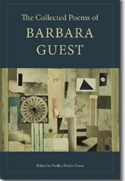 The Collected Poems of Barbara Guest (Barbara Guest)