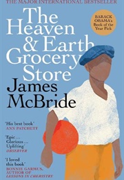 The Heaven & Earth Grocery Store (James McBride)