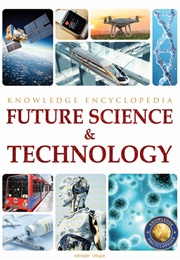 Science: Future Science & Technology (Wonder House Books)