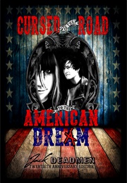 Cursed Is the Road to the American Dream (Jack Deadmen)