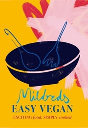 Mildreds Easy Vegan (Mildreds)