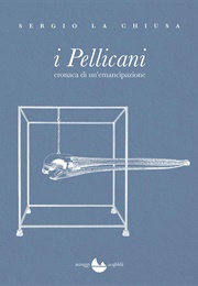 I Pellicani (Sergio La Chiusa)
