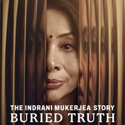 The Indrani Mukerjea Story: Buried Truth