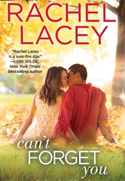 Can't Forget You (Rachel Lacey)