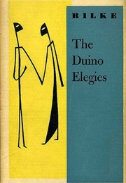 The Duino Elegies (Rainer Maria Rilke)