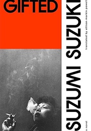 Gifted (Suzumi Suzuki)