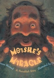 Moishe's Miracle (Laura Krauss Melmed)