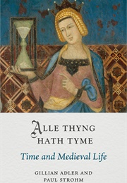 Alle Thyng Hath Thyme (Gillian Adler)