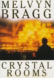 Crystal Rooms (Melvyn Bragg)