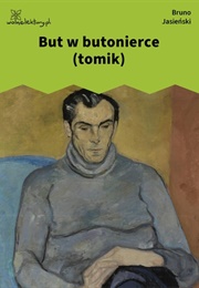 But W Butonierce (Bruno Jasieński)