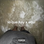 Lo Que Hay X Aqui - Rels B