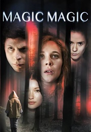 Magic Magic (2013)