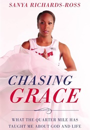 Chasing Grace (Sanya Richards-Ross)