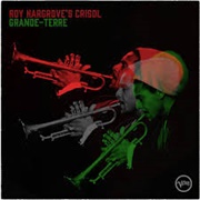 Roy Hargrove's Crisol - Grande-Terre