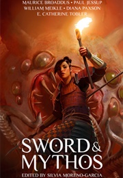 Sword & Mythos (Silvia Moreno-Garcia)