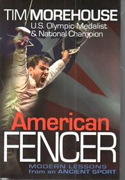 American Fencer (Tim Morehouse)