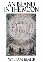 An Island in the Moon (William Blake)
