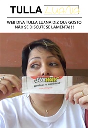 Web Diva Tulla Luana Diz Que Gosto Não Se Discute Se Lamenta!!! (2011)