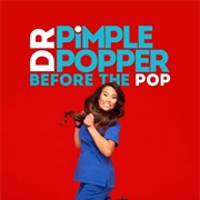 Dr Pimple Popper Before the Pop