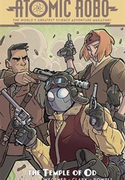 Atomic Robo and the Temple of Od (Brian Clevinger)