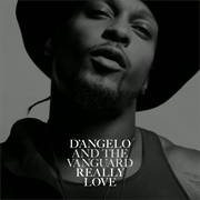 D'Angelo and the Vanguard - Really Love