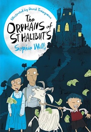 The Orphans of St Halibut's (Sophie Wills)
