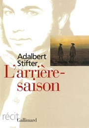 L'arrière-Saison (Adalbert Stifter)