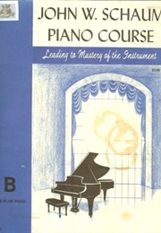 Piano Course B (John W. Schaum)
