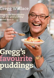 Gregg's Favourite Puddings (Gregg Wallace)