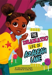 The Dramatic Life of Azaleah Lane (Nikki Shannon Smith)