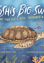 Yoshi's Big Swim (Mary Wagley Copp)