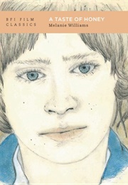 A Taste of Honey (BFI Film Classics) (Melanie Williams)