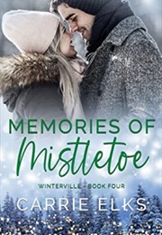 Memories of Mistletoe (Carrie Elks)