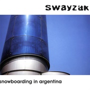 Swayzak - Snowboarding in Argentina