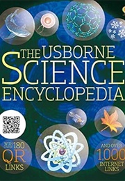 Usborne Science Encyclopedia (Kristeen Robson and Alastair Smith)