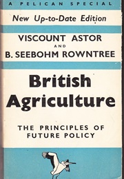 British Agriculture (Viscount Astor)