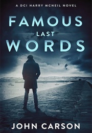 Famous Last Words (John Carson)