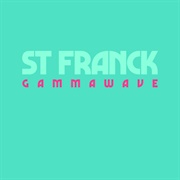 Gamma Wave - St Franck