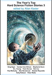The Year's Top Hard Science Fiction Stories 3 (Allan Kaster)