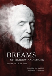 Dreams of Shadow and Smoke (Jim Rockhill)