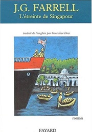 L'étreinte De Singapour (James Gordon Farrell)