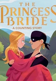 The Princess Bride: A Counting Story (Lena Wolfe)